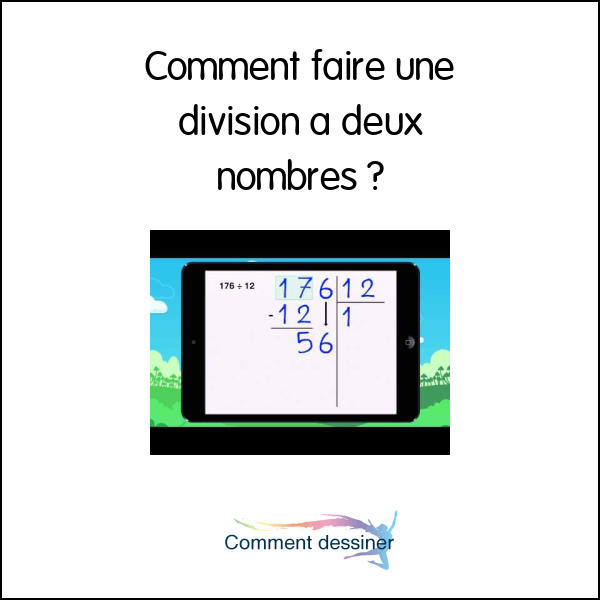 Comment faire une division a deux nombres